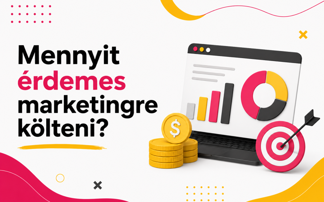 Mennyit érdemes marketingre költeni?